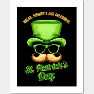 Green Hat Says Relax, Meditate And Celebrate St Patricks Day Posters and Art